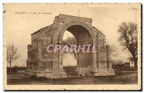 Cartes postales St Remy l'Arc de Triomphe