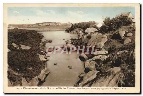 Cartes postales Ploumanach C du N Vallee des Troieros l'un des plus beaux Paysages de la Region