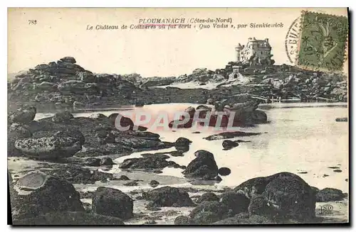 Ansichtskarte AK Ploumanach Cotes du Nord le chateau de Costaeres ou fut ecrit Quo Vadis par Sienkiewicz