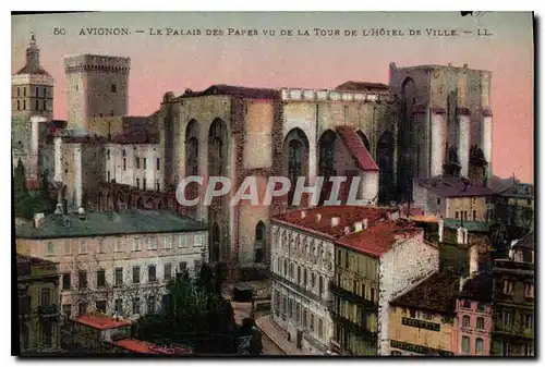 Cartes postales Avignon le palais des Papes vu de la Tour de l'hotel de Ville