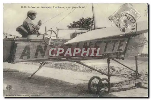 REPRO M H Latham sur Monoplan Antoinette a son poste de vol