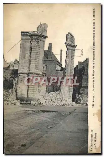 Cartes postales Arras Un coin de la Place de la Varcquerte ou etait remise la pompa a incendie