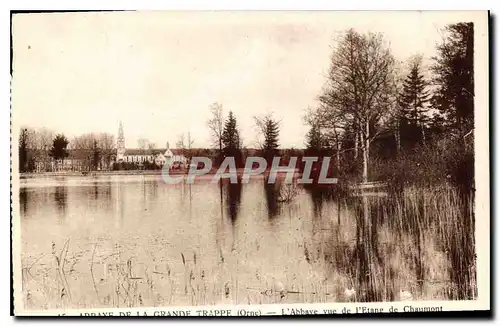 Cartes postales Abbaye de la Grande Trappe Otne l'Abbaye vue de l'Etagne de Chaumont