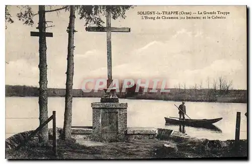 Cartes postales Soligny la Trappe La Grande Trappe l'Etang de Chaumon et le Calvaire