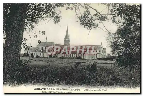 Cartes postales Abbaye de La Grande Trappe l'Abbaye vue du Nord Soligny la Trappe Orne