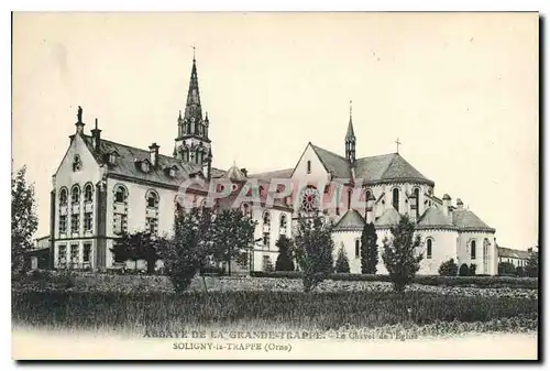Cartes postales Abbaye de La Grande Trappe Le Chavel de l'Eglise Soligny la Trappe Orne