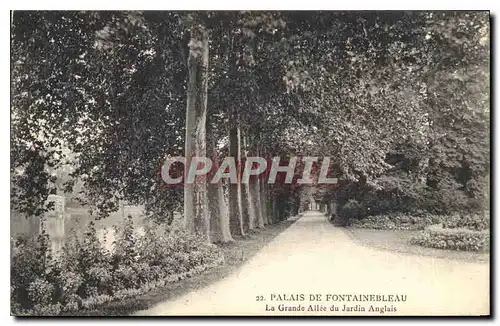 Cartes postales Palais de Fontainebleau La Grande Allee du Jardin Anglais