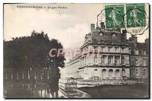 Cartes postales Fontainebleau Le gros Pavillon