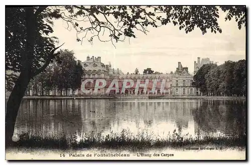 Ansichtskarte AK Palais de Fontainebleau L'Etang des Carpes