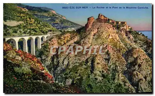 Cartes postales Eze sur Mer Le Rocher et le Pont de la Moyenne Corniche