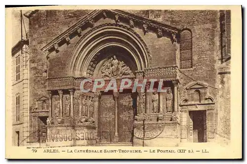 Ansichtskarte AK Arles La Cathedrale Saint Trophime Le Portail