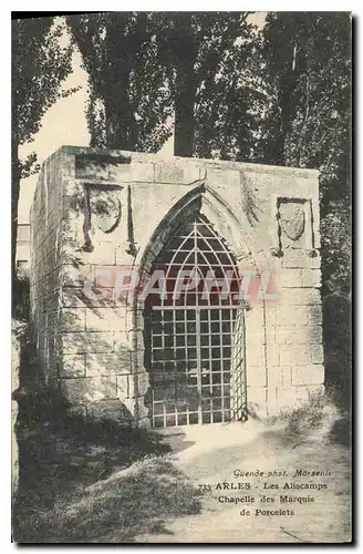 Cartes postales Arles Les Aliscamps Chapelle des Marquis de Porcelets