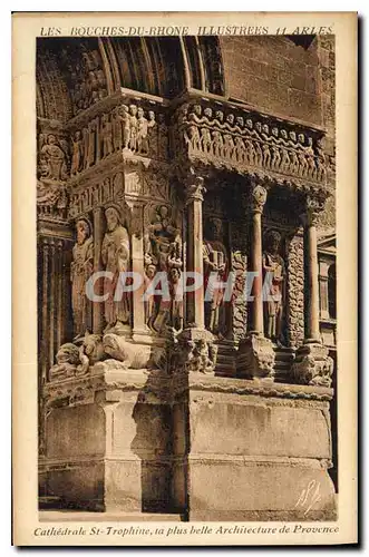 Cartes postales Arles Cathedrale St Trophine la plus belle Architecture de Provence