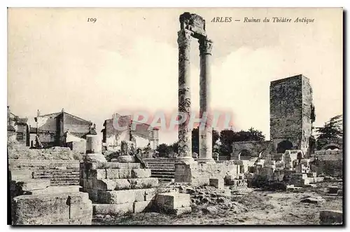 Cartes postales Arles Ruines du Theatre Antique