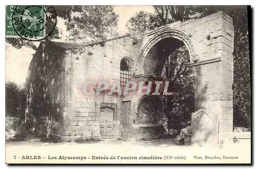 Ansichtskarte AK Arles Les Alyscamps Entree de l'ancien cimetiere