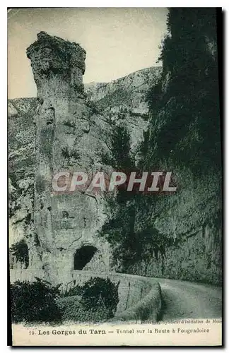 Ansichtskarte AK Les Gorges du Tarn Tunnel sur la Route a Pougradoire