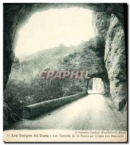 Ansichtskarte AK Les Gorges du Tarn Les Tunnels de la Route au Cirque des Beaumes