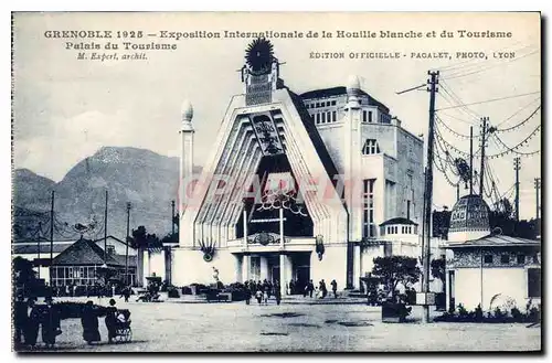 Cartes postales Grenoble 1925 Exposition Internationale de Houille blanche et du Tourisme Palais du Tourisme