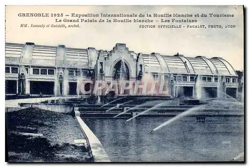 Cartes postales Grenoble 1925 Exposition Internationale de Houille blanche et du Tourisme Le Grand Palais de la
