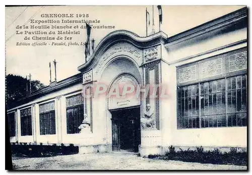 Cartes postales Grenoble 1925 Exposition Internationale de Houille blanche et du Tourisme Le Pavillon du Materie
