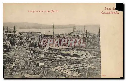 Cartes postales Vue panoramique des Bazars Salut de Constantinople
