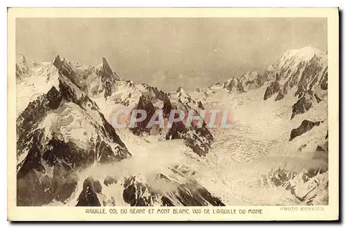 Cartes postales Aiguille Col du Geant et Mont Blanc vus de L'Aiguille du Moine