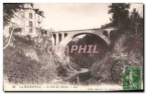 Ansichtskarte AK La Bourboule Le Pont du Charlet