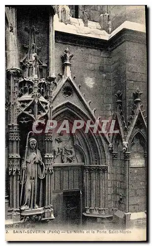 Cartes postales Saint Severin Paris La Niche et la Porte Saint Martin