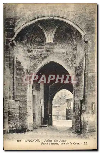 Ansichtskarte AK Avignon Palais des Papes Porte d'entree vue de la Cour