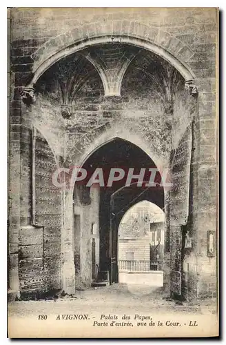 Cartes postales Avignon Palais des Papes Porte d'entree vue de la Cour