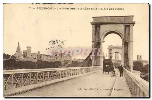 Cartes postales Avignon Le Pont aus le Rhone et le Palais des Papes