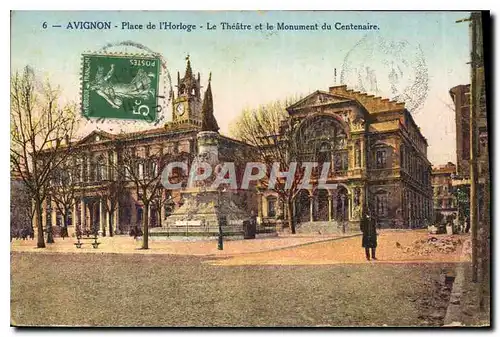 Cartes postales Avignon Place de l'Horloge Le Theatre et le Monument du Centennaire
