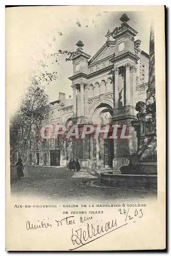 Ansichtskarte AK Aix en Provence Eglise de la Madeleine & College de Jeunes Filles