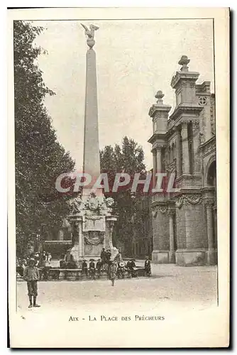 Ansichtskarte AK Aix La Place des Precheurs