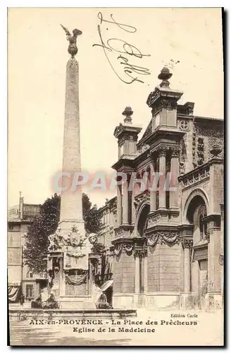 Cartes postales Aix en Provence La Place des Precheurs Eglise de la Madeleine