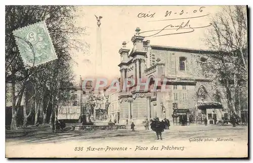 Ansichtskarte AK Aix en Provence Place des Precheurs