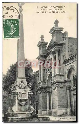 Ansichtskarte AK Aix en Provence Fontaine Chastel Eglise de la Magdeleine