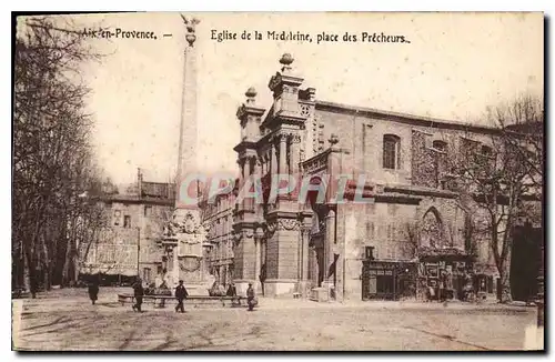 Cartes postales Aix en Provence Eglise de la Madeleine place des Precheurs