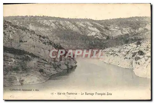 Ansichtskarte AK Aix en Provence Le Barrage Francois Zola