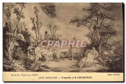 Cartes postales Musee des Tapisseries d'Aix Jeux Russiens d'apres J B Leprince