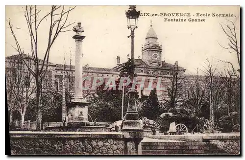 Cartes postales Aix en Provence Ecole Normale Fontaine Granet