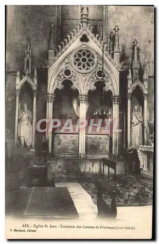 Cartes postales Aix Eglise St Jean Tombeau des Comtes de Provence XIII siecle