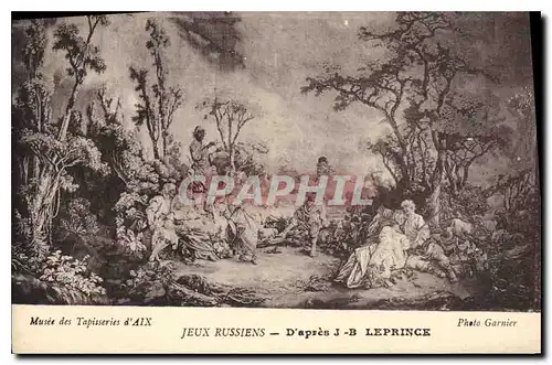 Cartes postales Musee des Tapisseries d'Aix jeux Russiens d'apres J B Leprince