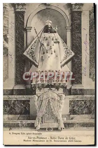 Cartes postales Aix en Provence Notre Dame de Grace Madone Miraculeuse de St Bonaventure XIII siecle