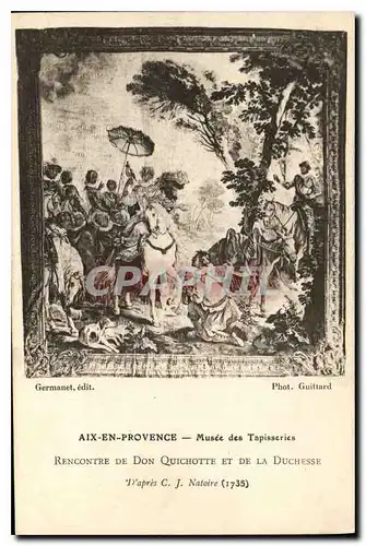 Cartes postales Aix en Provence Musee des Tapisseries Rencontre de Don Quichotte et de la duchesse d'apres C J N