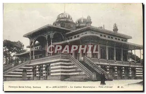 Cartes postales Arcachon le Casino Mauresque Ville d'Hiver