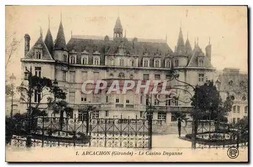 Cartes postales Arcachon Gironde le casino Deganne