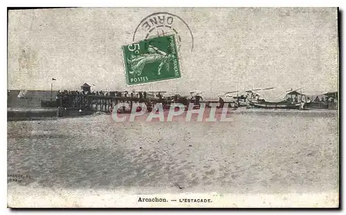 Cartes postales Arcachon l'Estacade
