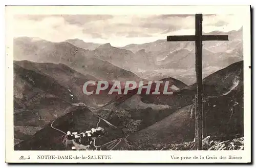 Cartes postales Notre Dame de la Salette vue prise de la Croix des Baisse