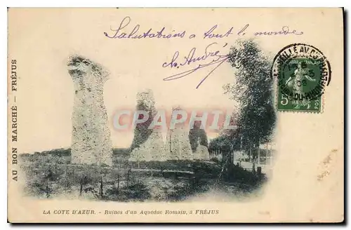 Cartes postales La Cote d'Azur Ruines d'un Aqueduc Romain a Frejus